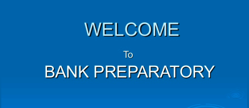 Bank preparatory presentation